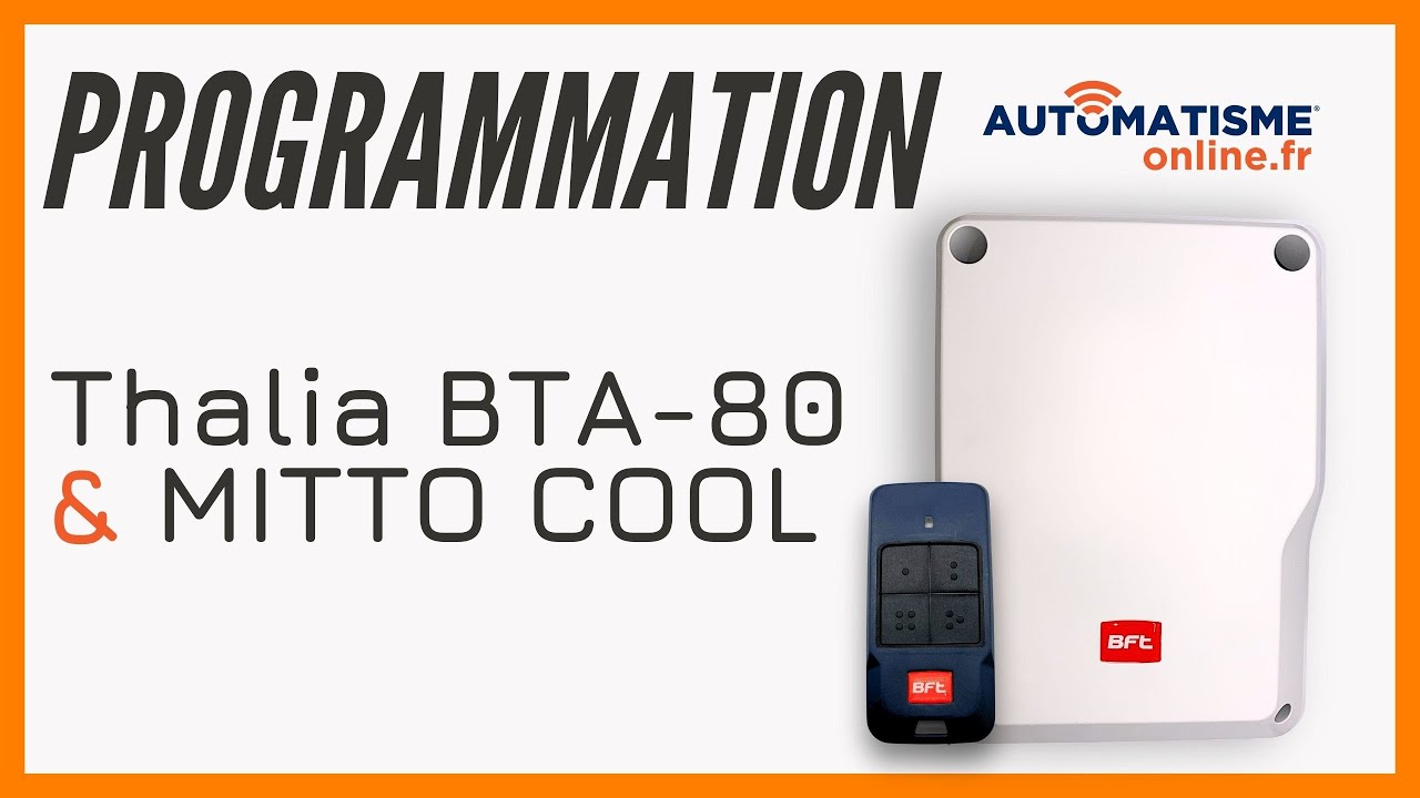 Programmer télécommande Mitto COOL sur centrale Thalia BTA 80