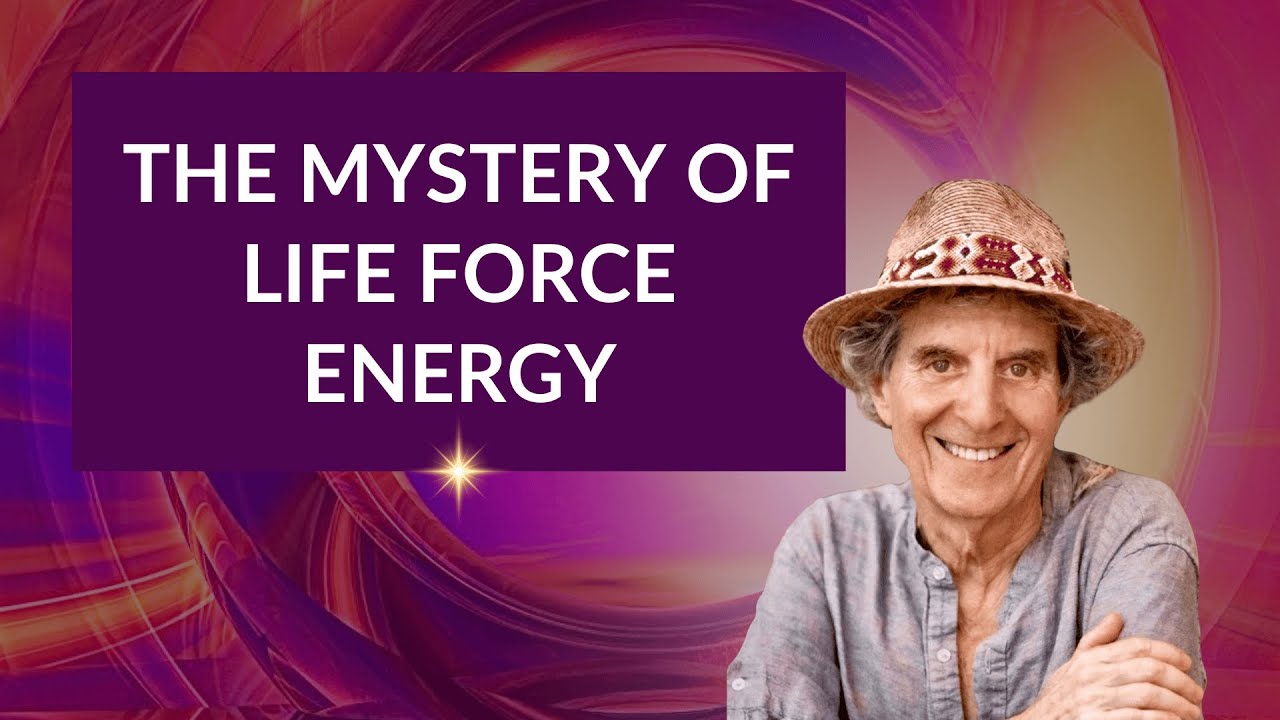The Mystery of Life Force Energy