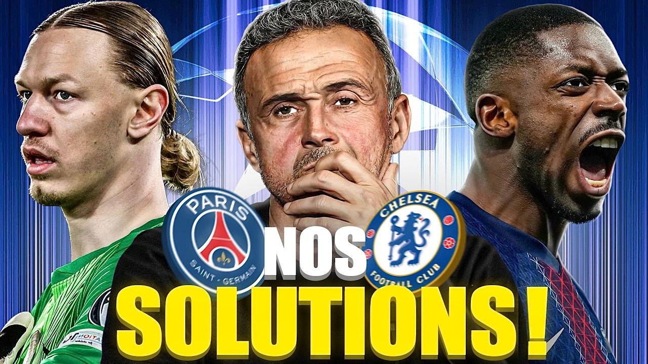 🔥 Le 11 PARFAIT pour battre Chelsea ! (AVEC DE GROSSES SURPRISES)