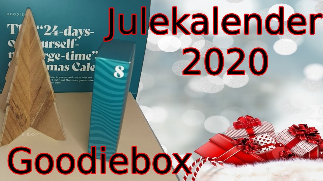 Julekalender fra Goodiebox 2020 | Åbning