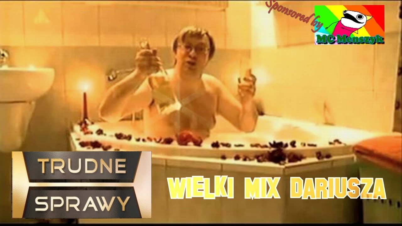 Trudne Sprawy - Wielki Mix Dariusza