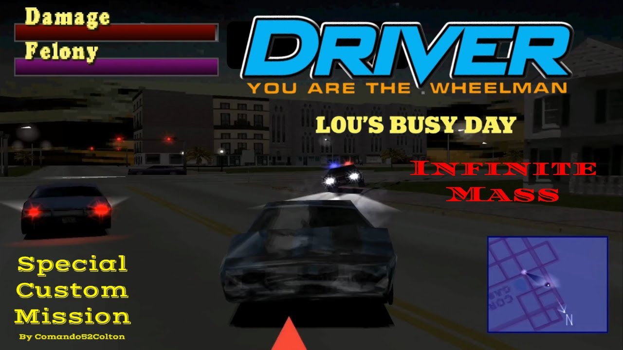 Driver 1 - [PS1] - Lou's Busy Day (Playable Custom Mission) By @Comando52Colton {INFINITE MASS}
