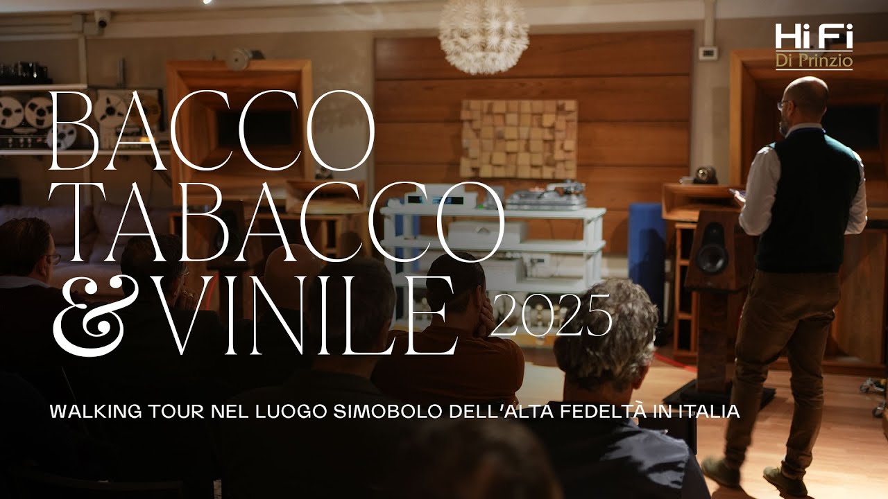 HI-FI DI PRINZIO - Bacco Tabacco e Vinile 2025 - Walking Tour