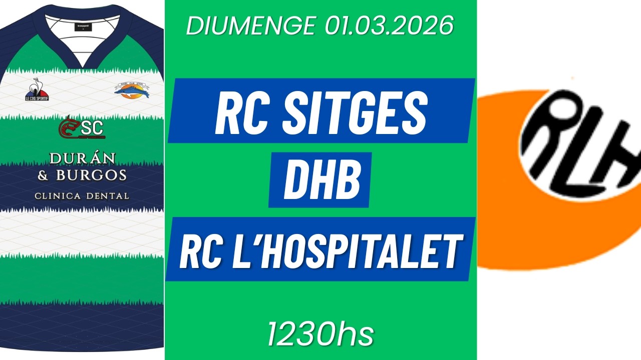 01.03.2026 RUGBY CLUB SITGES vs. RC L'HOSPITALET