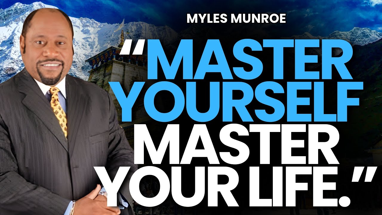 WHEN PEOPLE PULL AWAY: HOW TO MASTER YOUR INNER WORLD | MYLES MUNROE REVELATION & DOMINION