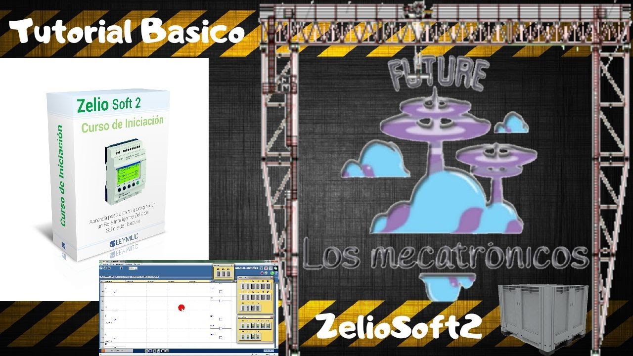 Tutorial Basico ZelioSoft2 más (Ejemplo Grúa Programada PLC) - Los mecatrónicos
