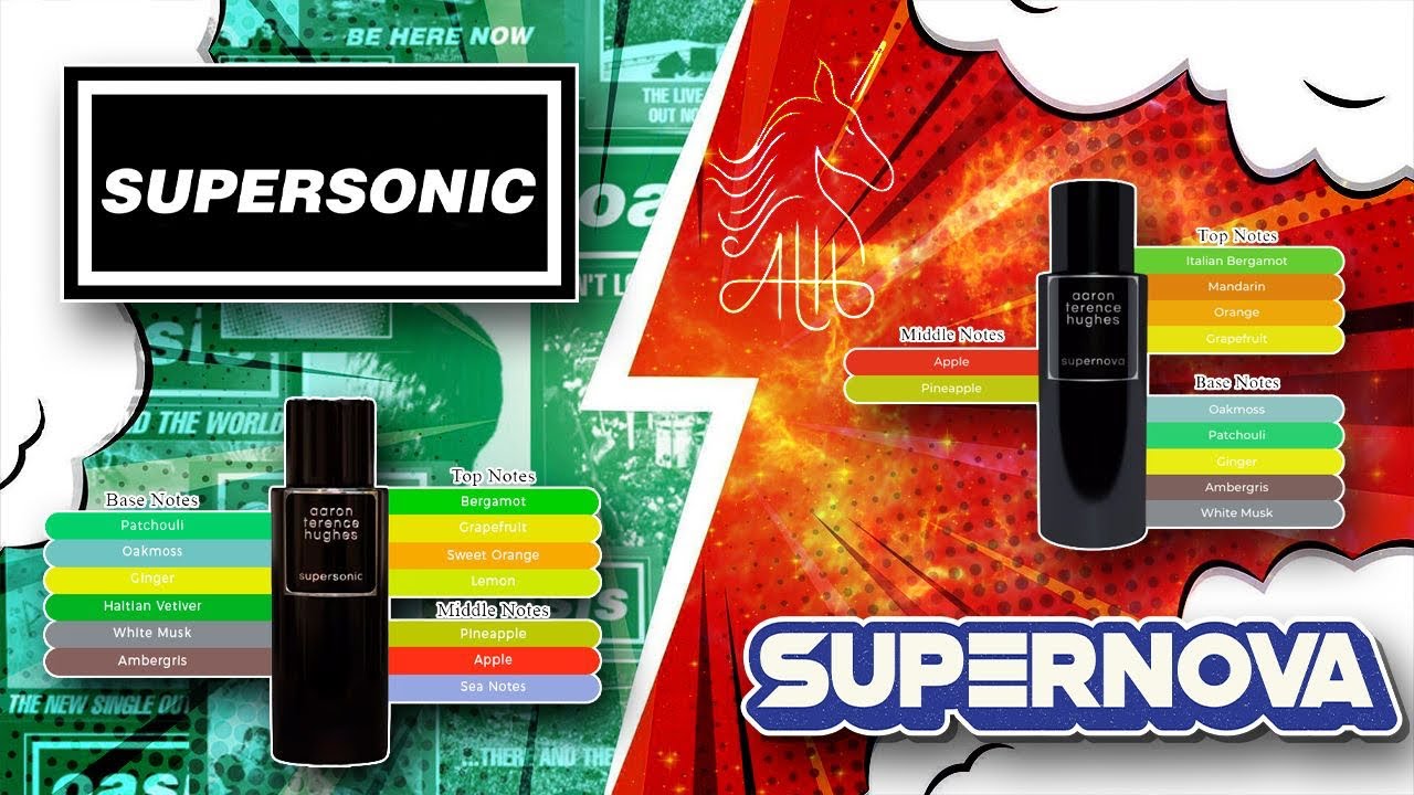 Supernova vs Supersonic quick review and comparison - Aaron Terence Hughes #fragrance 