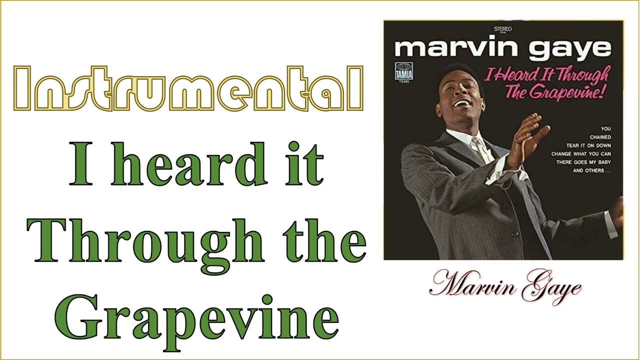 I heard it through the Grapevine - Marvin Gaye - Instrumental