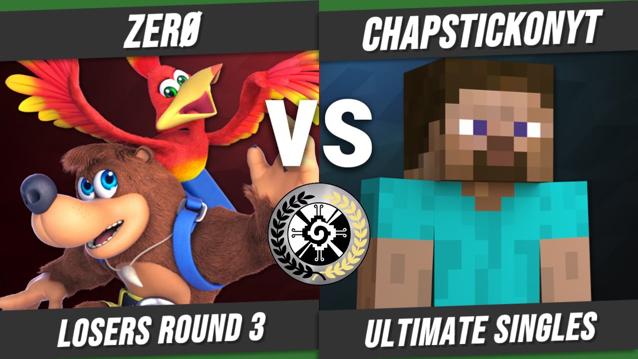 Copa Aurora #5 Losers Round 3 - ChapstickOnYT (Steve) Vs. Zerø (Banjo Kazooie) Smash Ultimate - SSBU