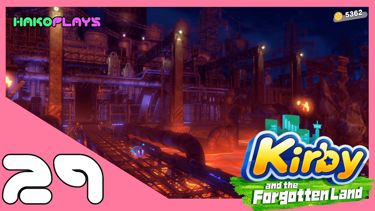 HakoPlays: Kirby and the Forgotten Land  ||  Part 29 ||  Playthrough 2022