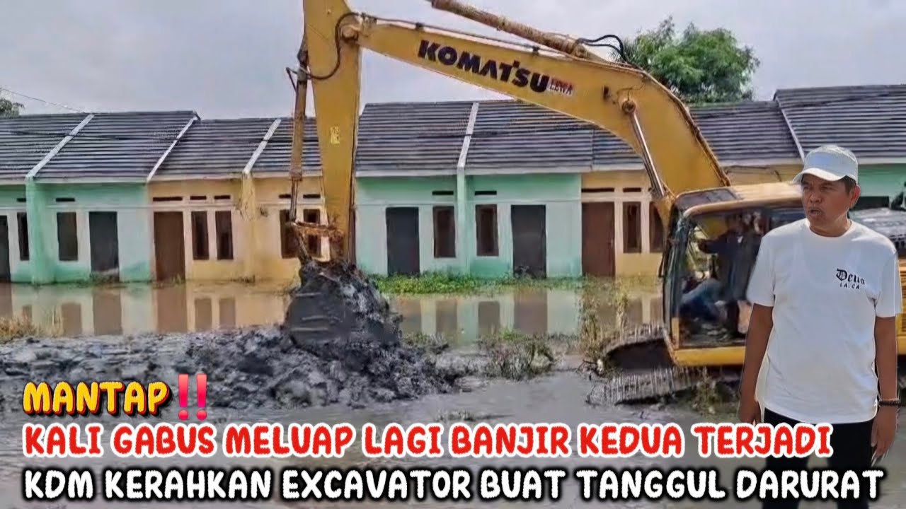 WADUH‼️KALI GABUS MELUAP LAGI BANJIR KEDUA TERJADI KDM KERAHKAN EXCAVATOR BUAT TANGGUL DARURAT 
