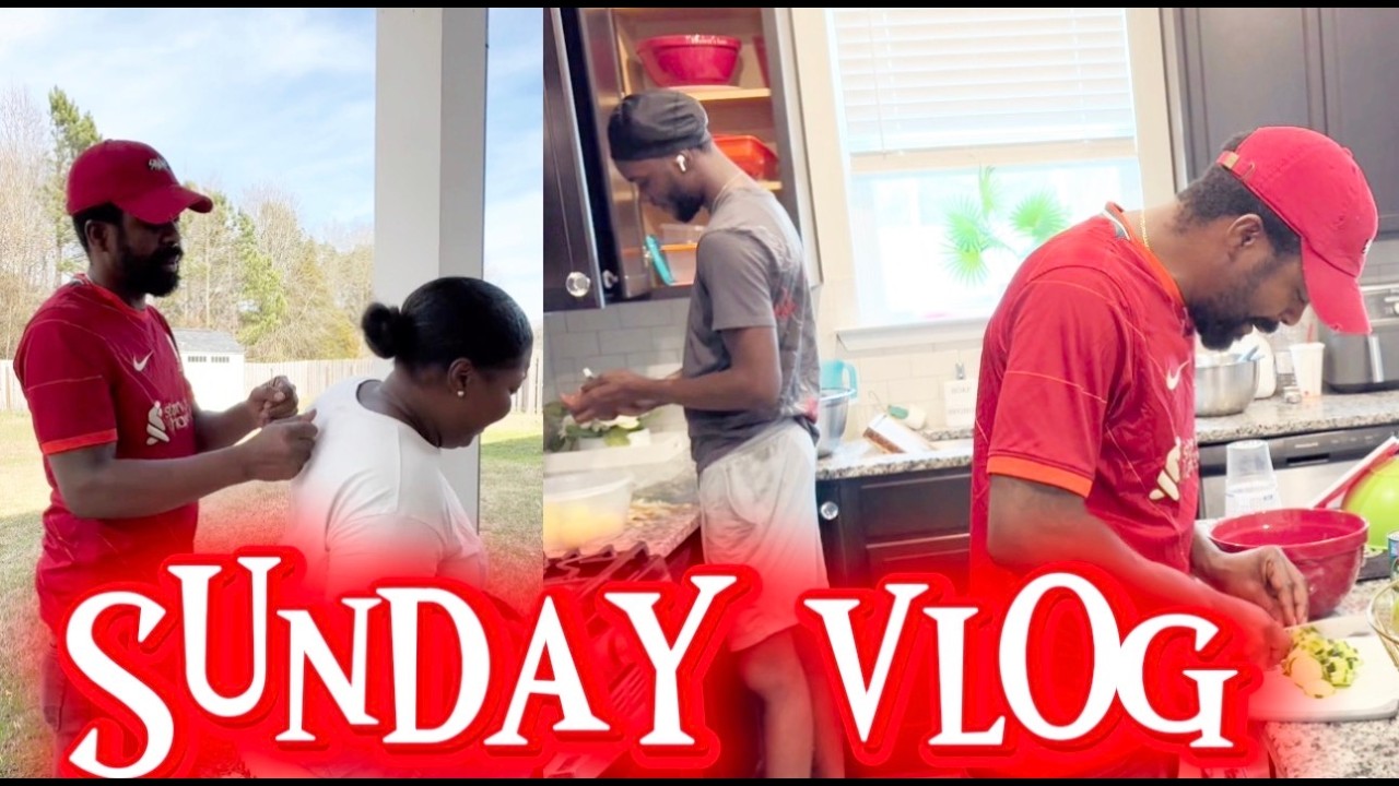 FULL DAY VLOG: SUNDAY COOKING AND CHILLING WITH THE FAMILY