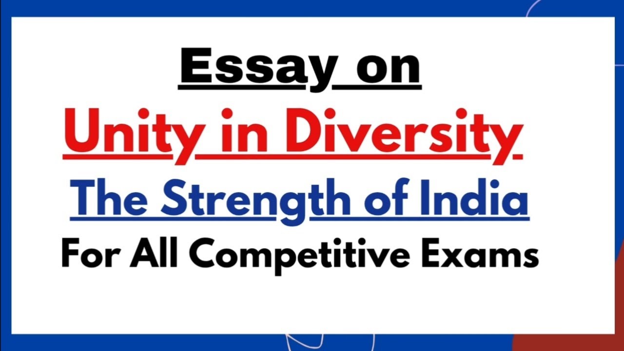 Essay on Unity in Diversity:The Strength of India For All Competitive Exams | Important Essay Topics