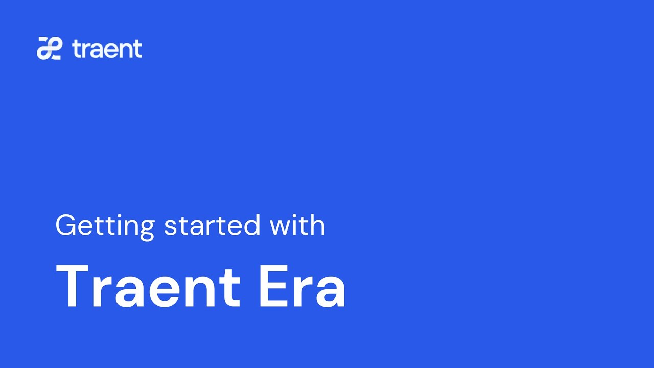 Traent Era