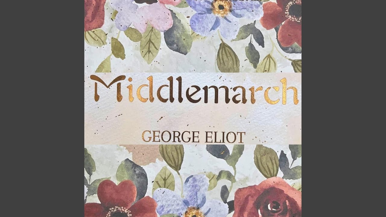 Chapter 337 - Middlemarch