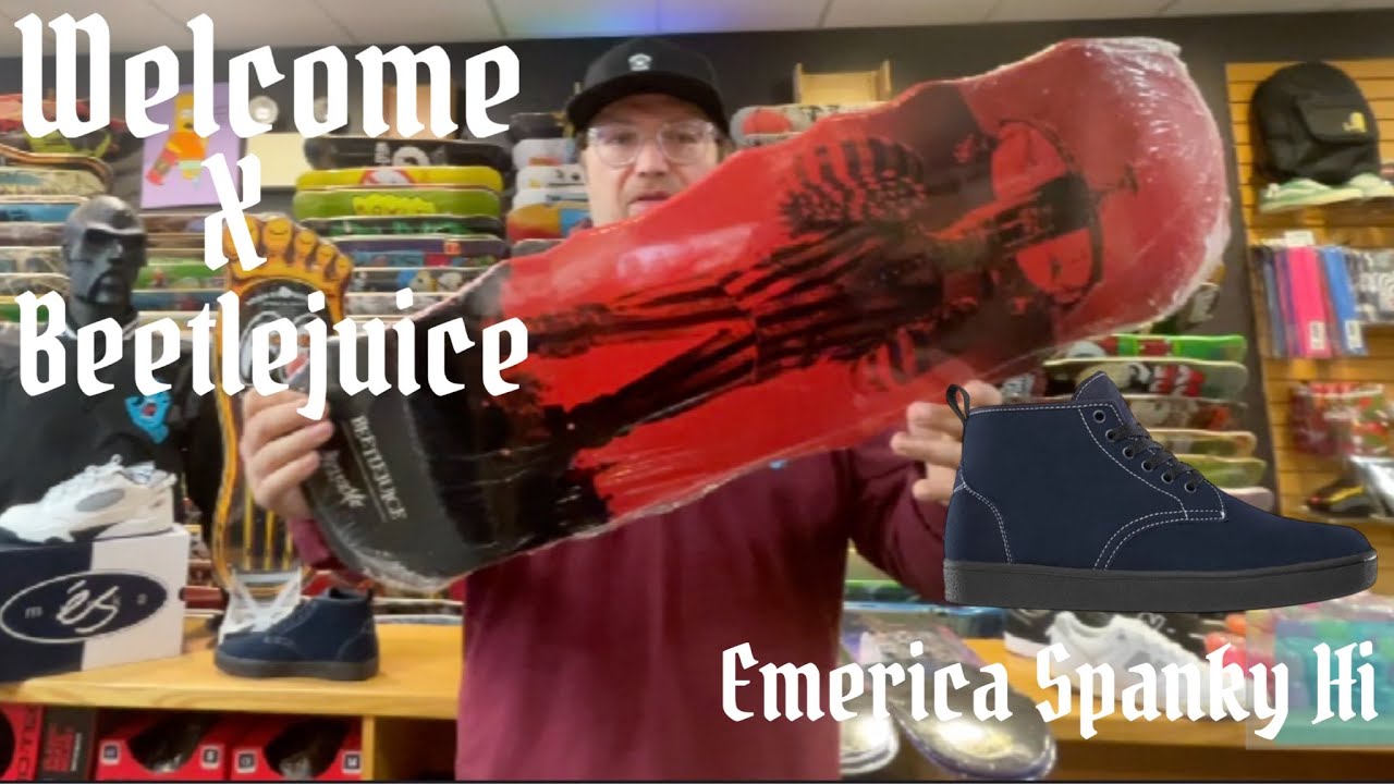 Welcome Skateboards X Beetlejuice, Emerica Footwear Spanky Hi skate shop Review. Skateboard Unboxing