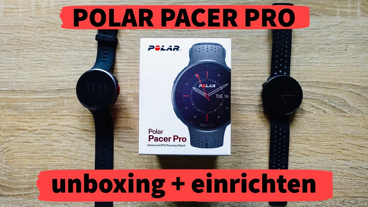 Polar Pacer Pro Unboxing + Einrichtung / deutsch / Vergleich Vantage V2 & M2