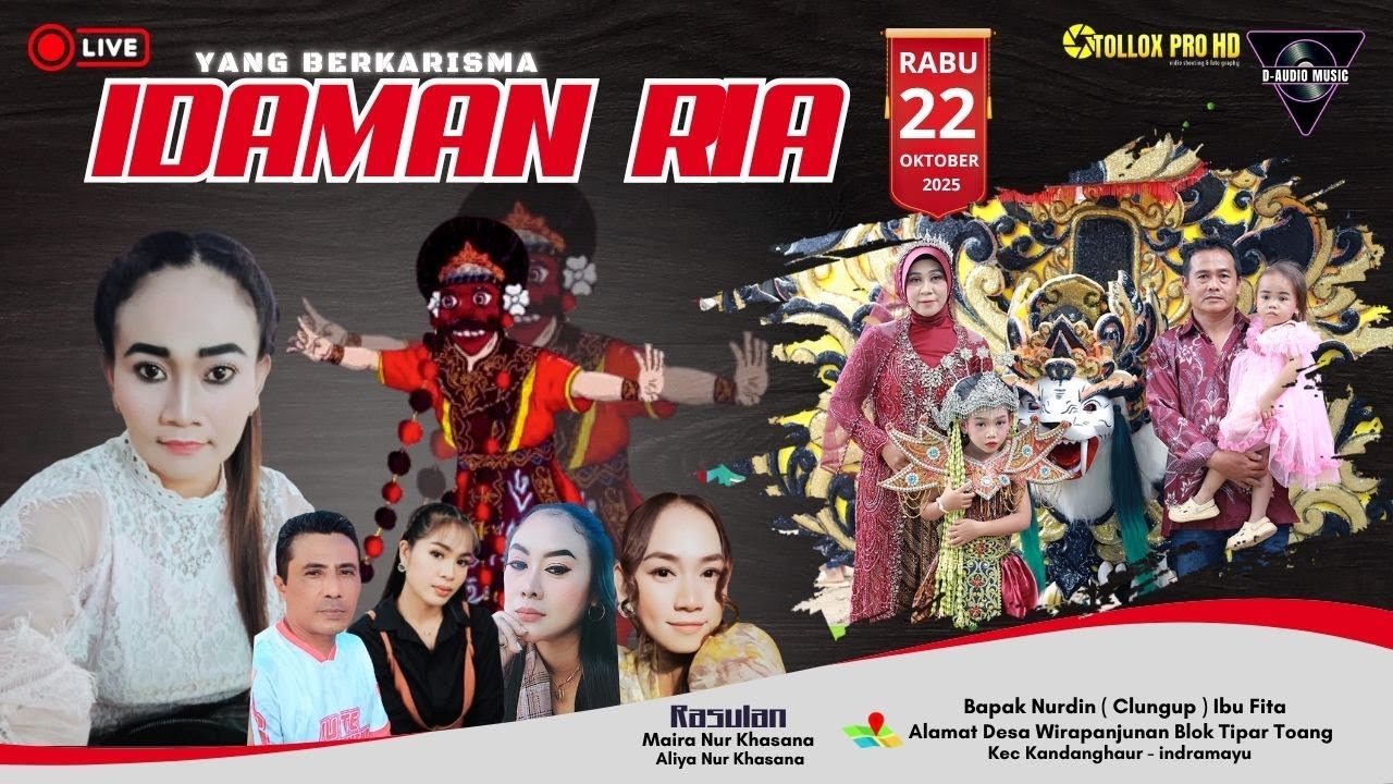 LIVE IDAMAN RIA | 22 OKT 2025 | BLOK TIPAR TOANG - WIRAPANJUNAN - KANDANGHAUR - INDRAMAYU