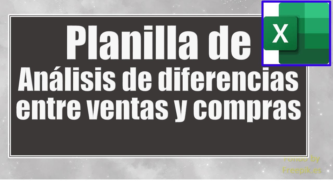 Planilla de Analisis de diferencias entre ventas y compras para evitar inspecciones