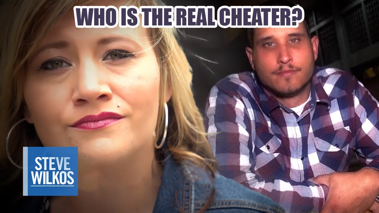 WHO IS THE REAL CHEATER? | Steve Wilkos