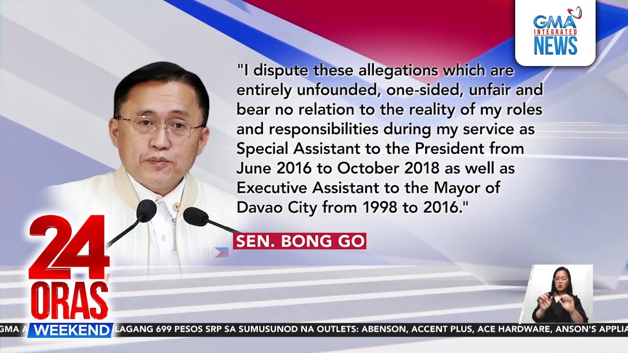 Sen. Bong Go, itinanggi ang paratang ng ICC | 24 Oras Weekend