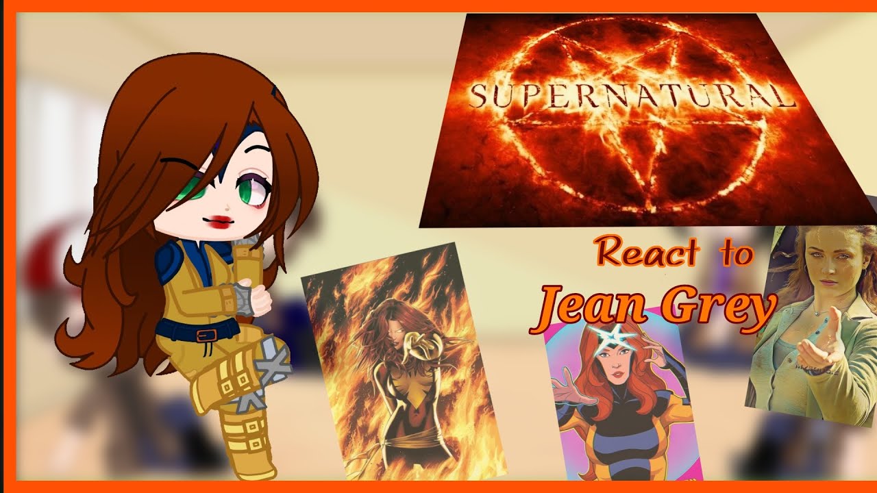 👻✖️{[Supernatural react to Jean Grey]}👻✖️( 🇧🇷/🇺🇲)