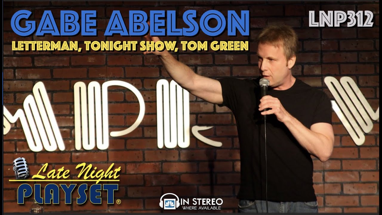 GABE ABELSON letterman, tonight show, tom green 🎙⚡️🎬 LNP 312