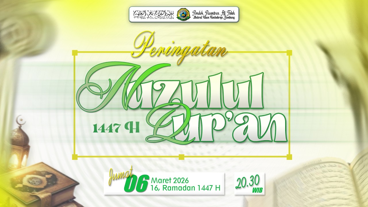 🌙 LIVE | Peringatan Nuzulul Qur'an 1447 H | Pondok Pesantren Al Falah Bahrul Ulum