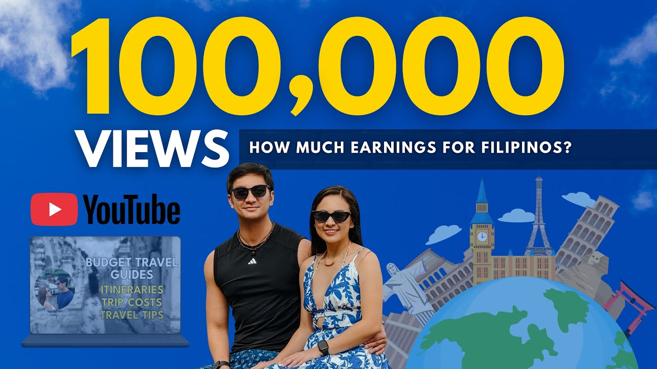 Travel Channel Guide 2026: Youtube Earnings for 100K Views for Filipinos