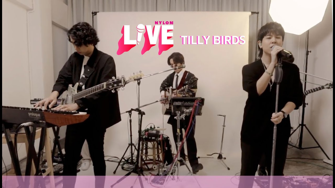 ลู่วิ่ง(Can’t Keep Up) - Tilly Birds l NYLON LIVE l NYLON THAILAND