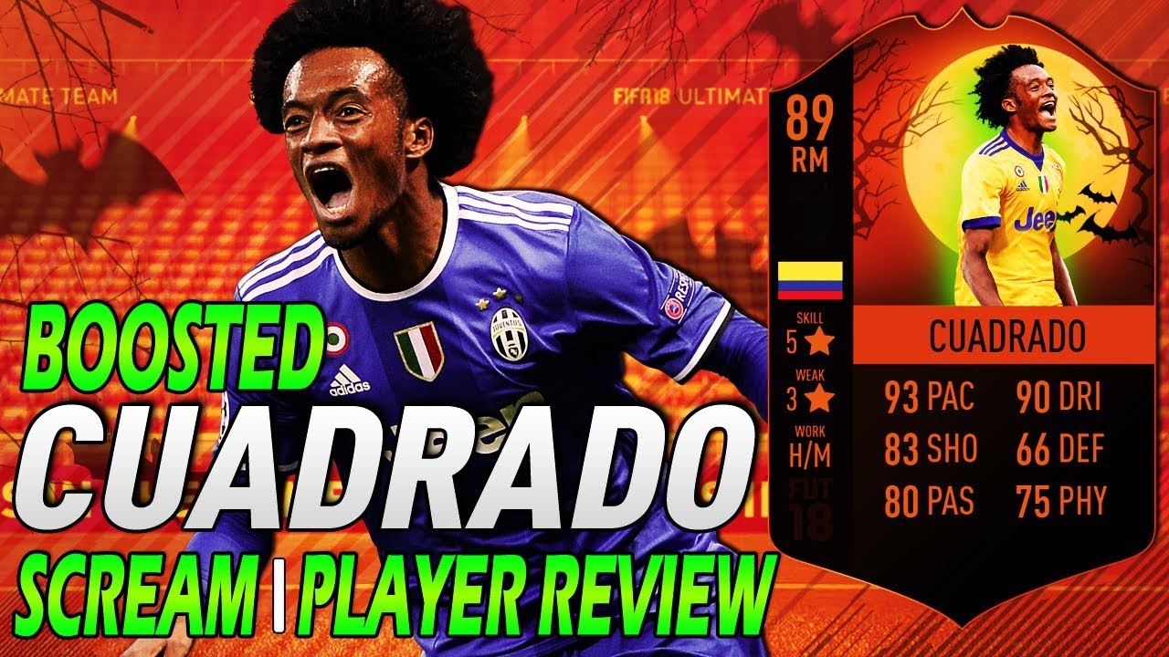 BOOSTED SCREAM CUADRADO (89) PLAYER REVIEW FIFA 18