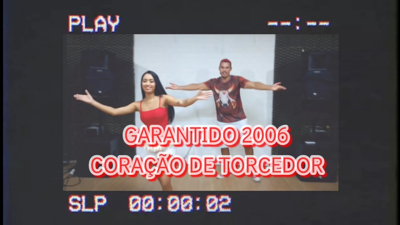 Boi Garantido 2006 - Coração de Torcedor (Part. Érica Letícia) | Coreografia