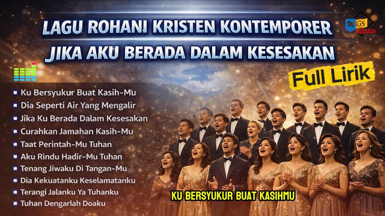 Jika Aku Berada Dalam Kesesakan | Lagu Rohani Kristen Kontemporer Paling Menyentuh & Menguatkan Iman