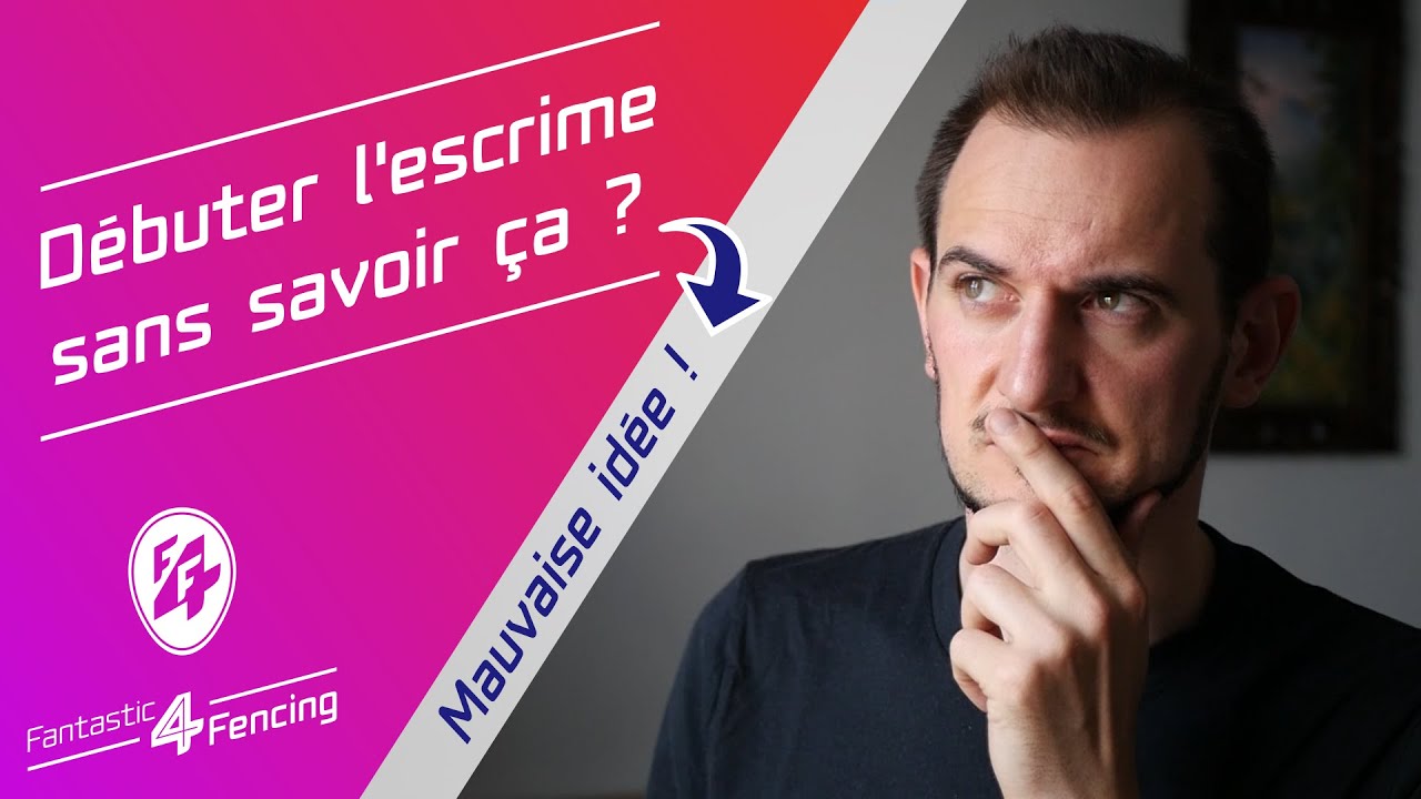 Débuter l'Escrime : 8 + 1 questions avant de se lancer