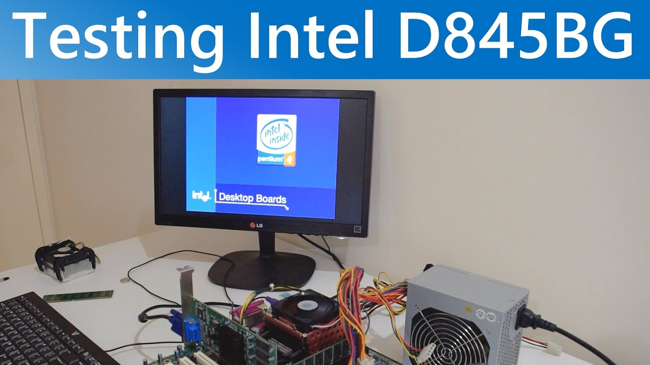 Testing Intel D845BG motherboard