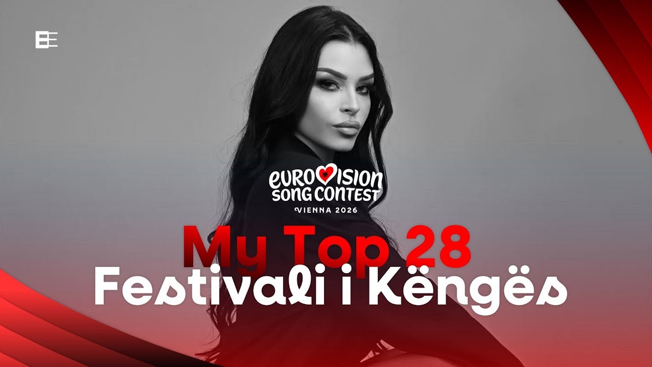 🇦🇱 Festivali i K&euml;ng&euml;s 64 | My Top 28 (Albania Eurovision 2026)