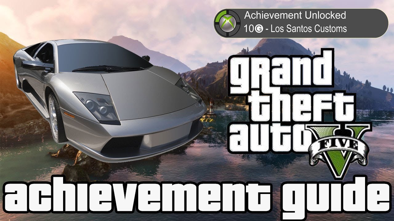 GTA V - Los Santos Customs Achievement/Trophy Guide (Grand Theft Auto V)