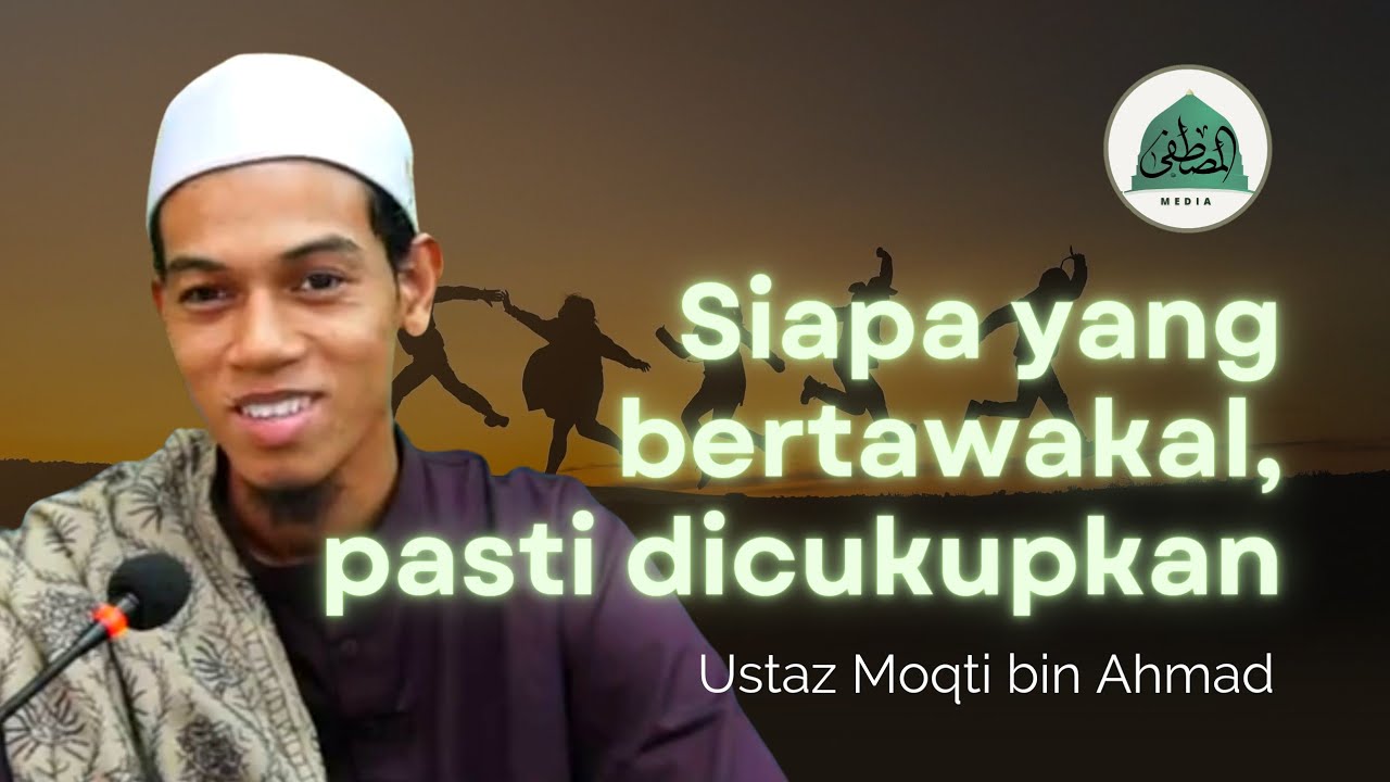 BERSABAR & BERSERAHLAH KEPADA ALLAH || USTAZ MOHD MOQTI BIN AHMAD