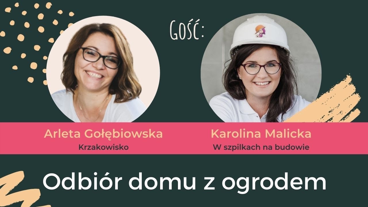 Odbiór domu i mieszkania z ogrodem od dewelopera. Wywiad z Karoliną Malicką - inspektorem budowlanym