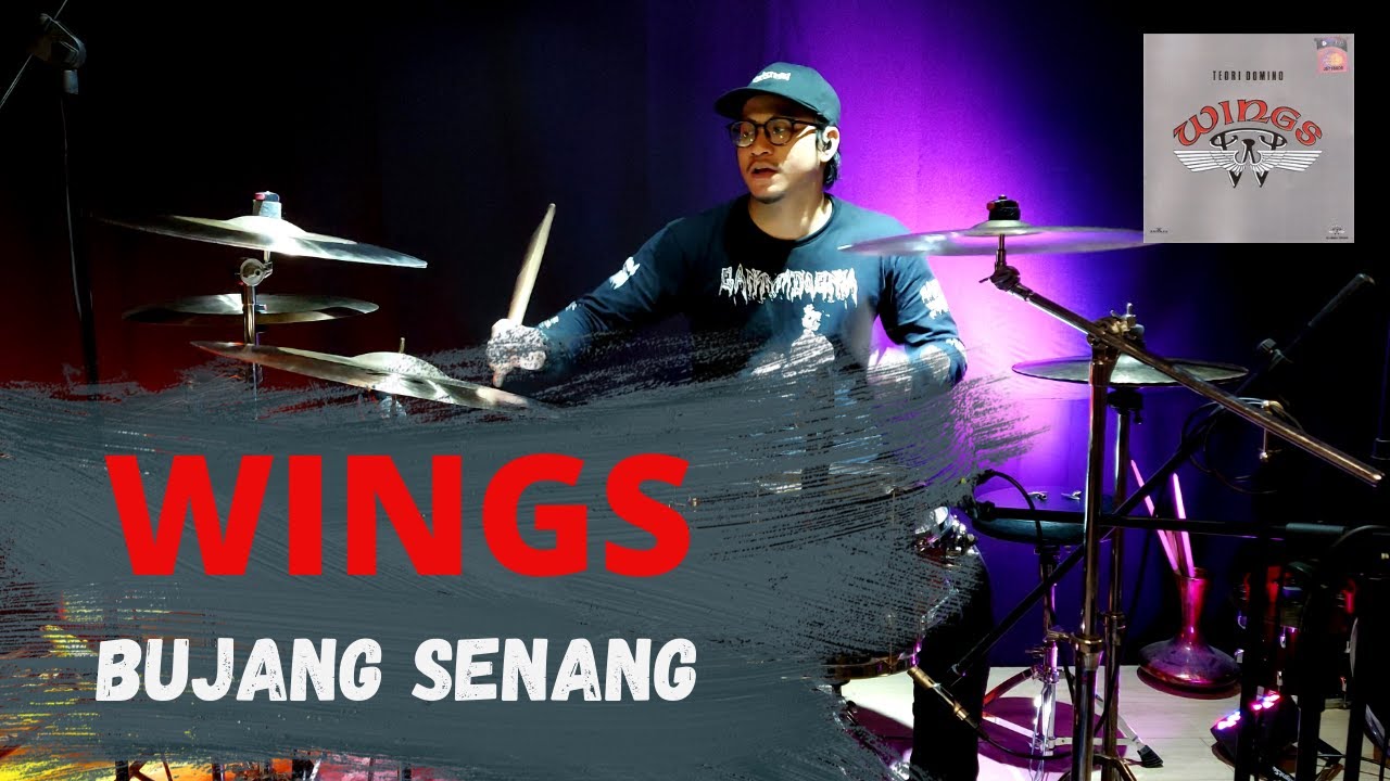Wings - Bujang Senang | Harsh Drums Drum Cover 