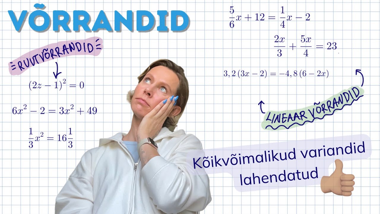 Kõikvõimalikud lineaar- ja ruutvõrrandid