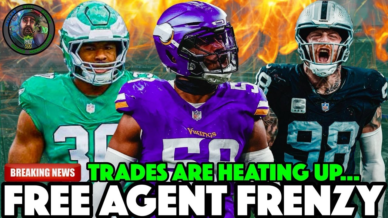 Eagles🚨Trading For Edge Rusher Top Priority!🔥 Free Agent Frenzy Day 3