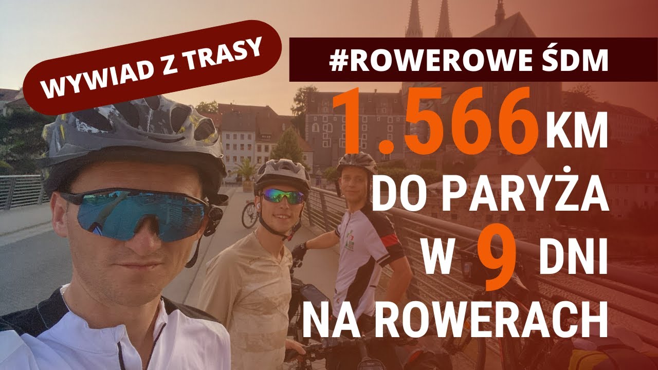 #RoweroweŚDM - Relacja po pierwszym etapie: Kraków - Paryż  |  1566 km w 9 dni na rowerach