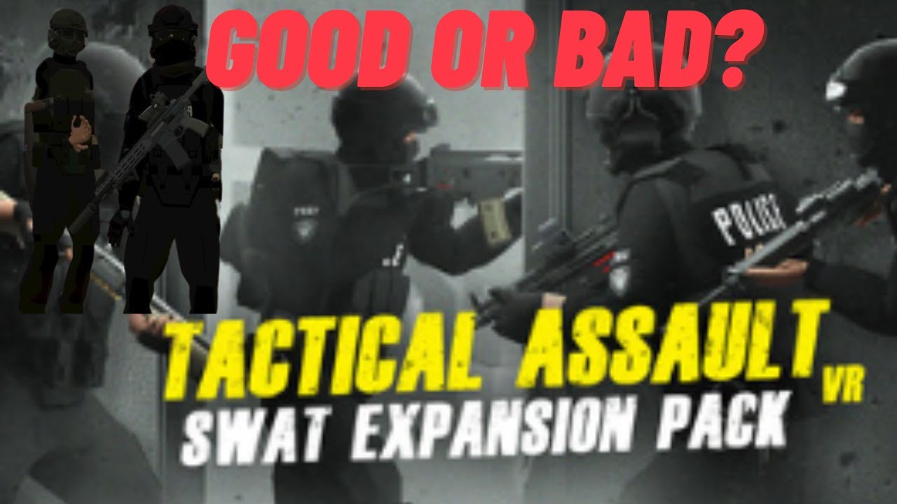 Tactical Assault VR SWAT DLC - Ready or Not VR? Review and Full mission playthrough