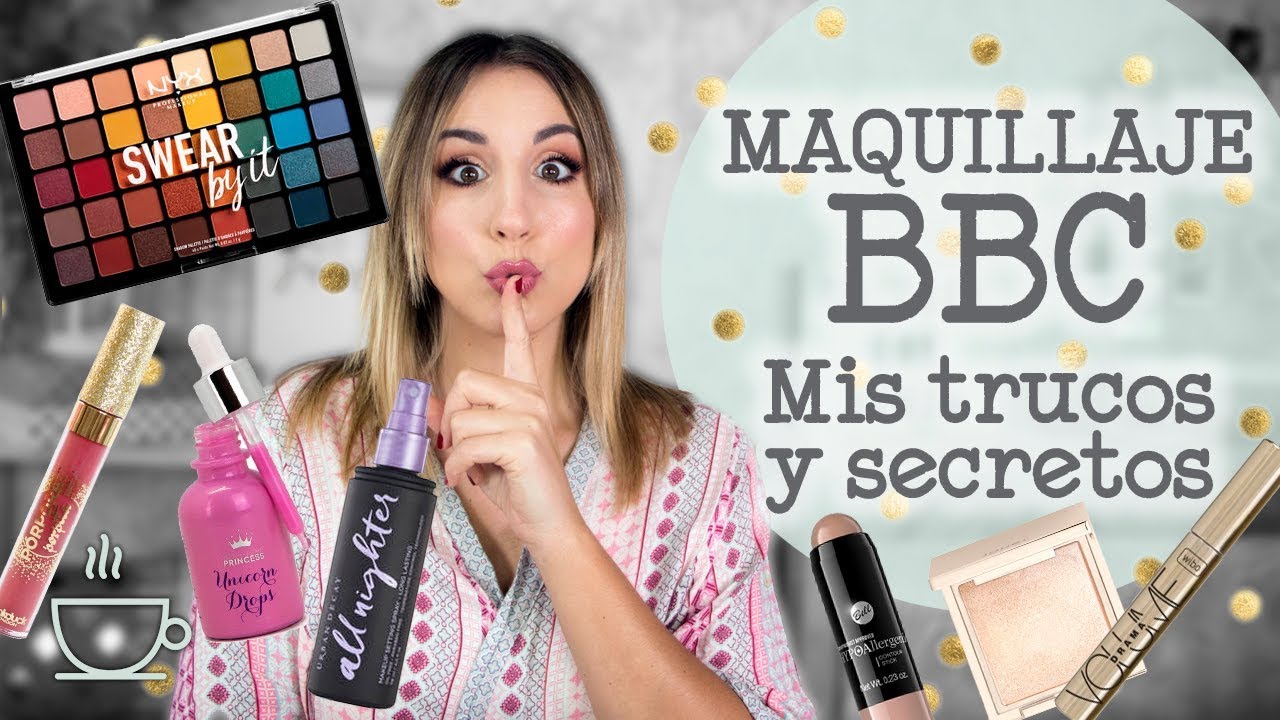 Maquillaje para bodas, bautizos y comuniones - VIVAN LAS BBC - Mis trucos y secretos