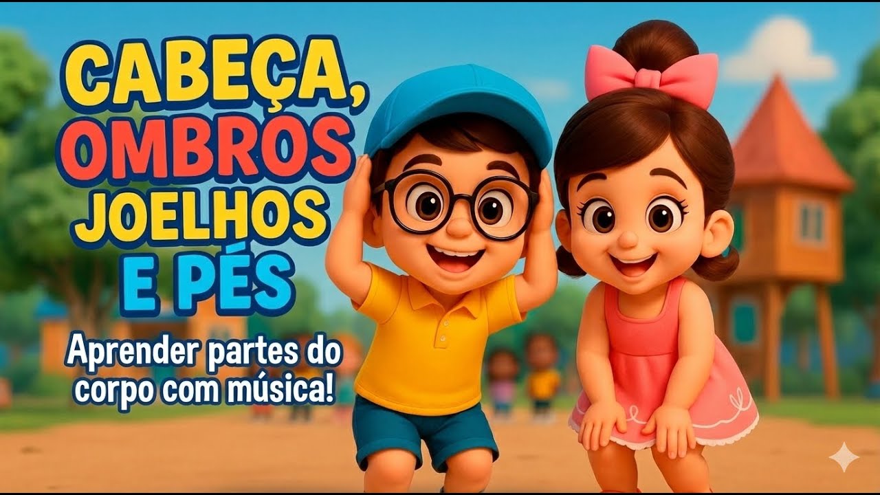 Músicas infantis educativas - Cabeça, Ombros, Joelhos e Pés l Oficial #musicasinfantis