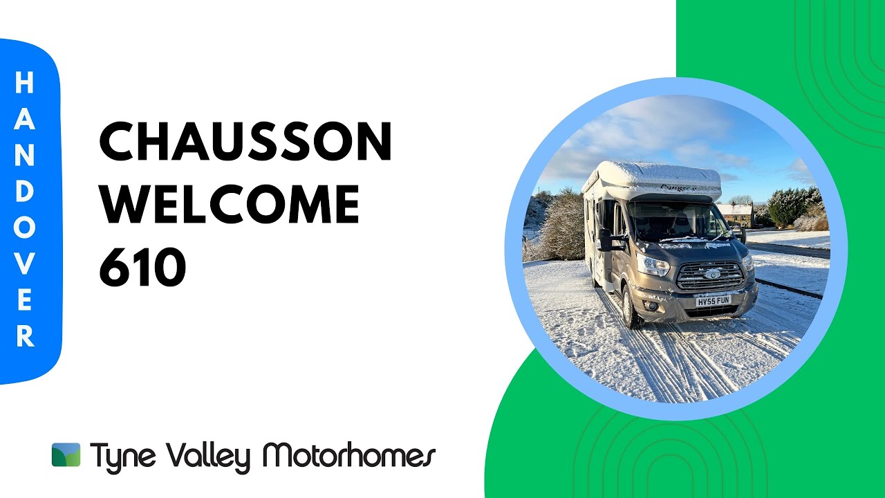 Chausson Welcome 610 - Handover Video 📜
