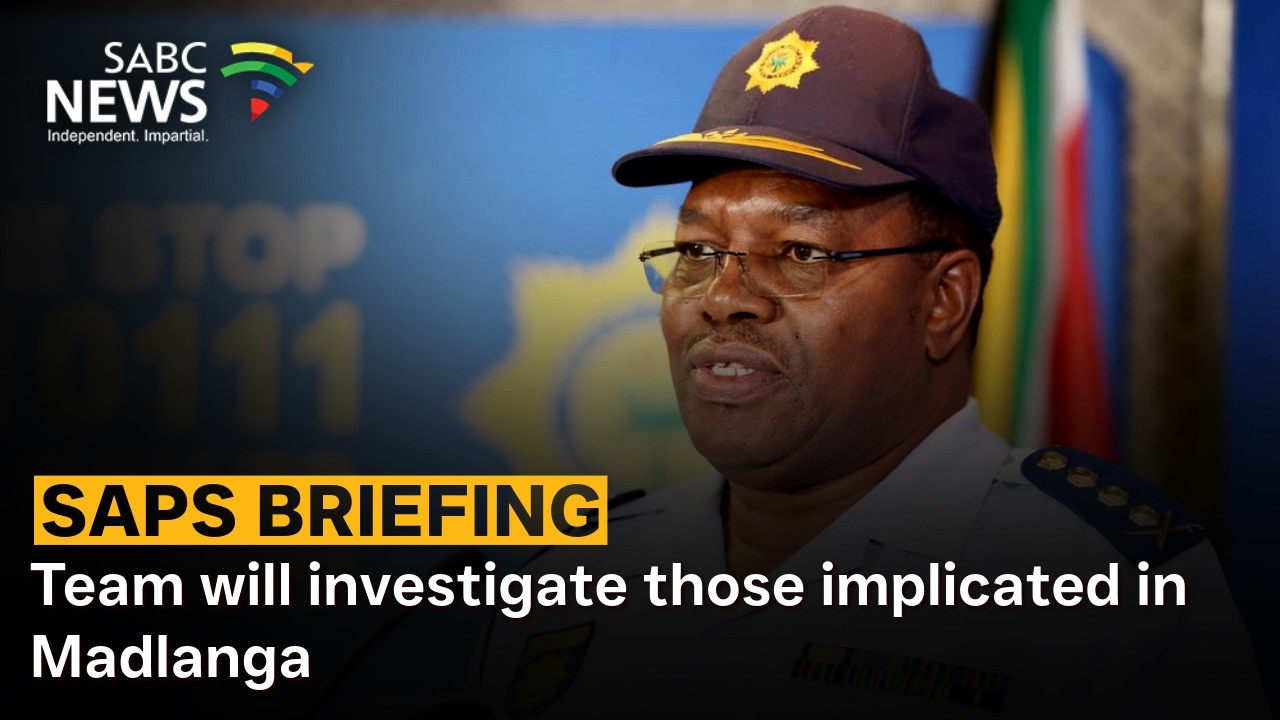 SAPS Briefing | 'Team will investigate those implicated in Madlanga'