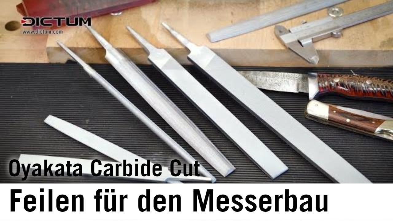 Feilen f&uuml;r den Messerbau - Oyakata Carbide Cut bei DICTUM&reg;