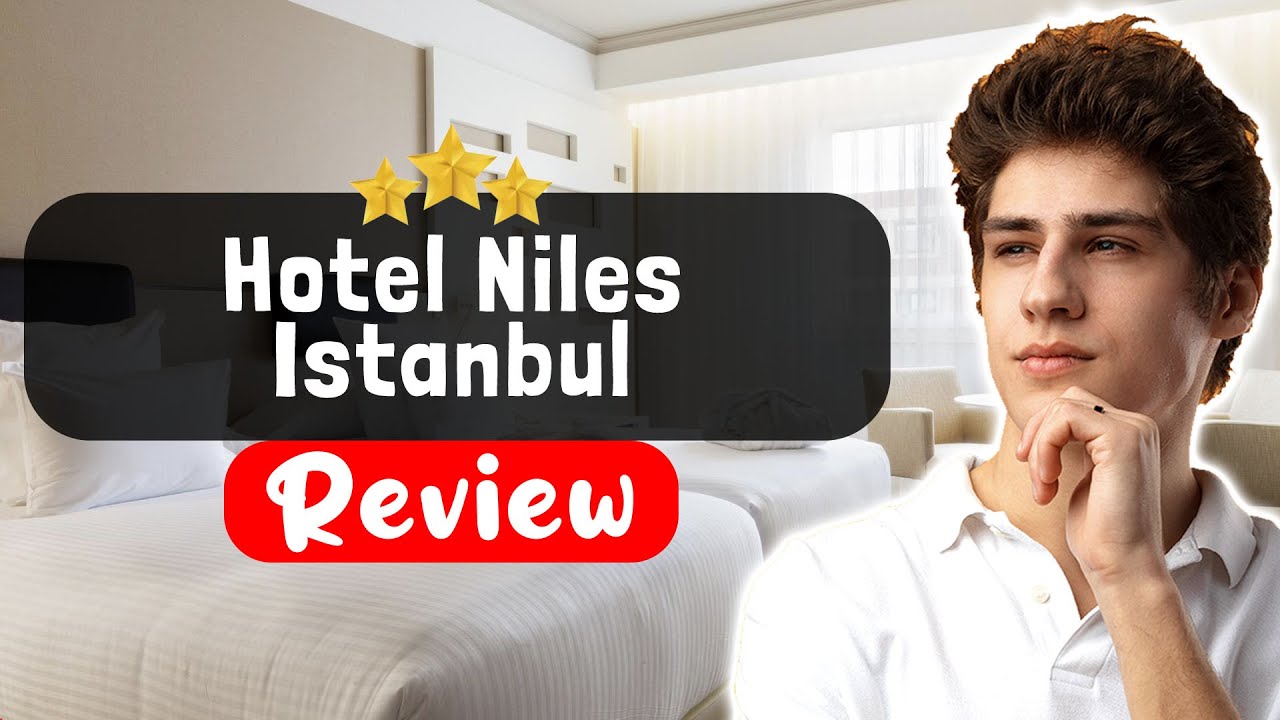 Обзор отеля Niles Istanbul — что на самом деле произошло
